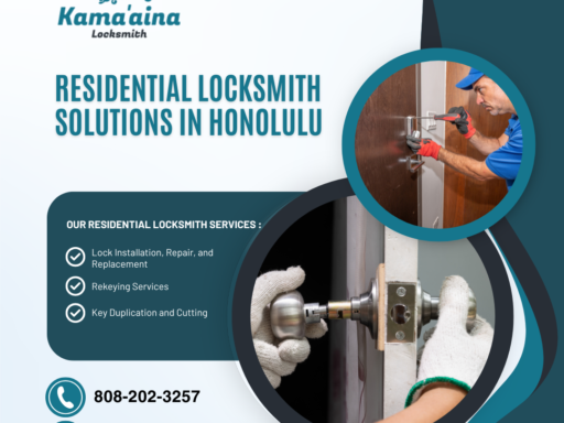 residential locksmith services in Honolulu