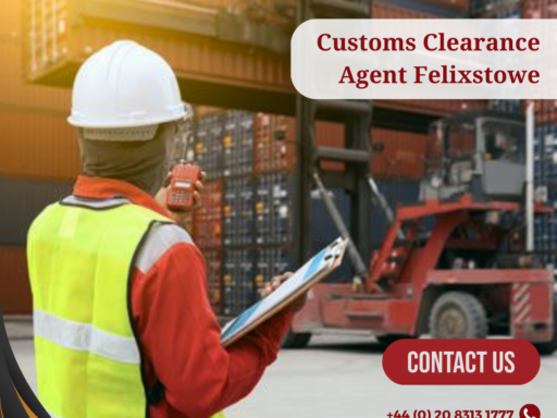 customs clearance in Felixstowe